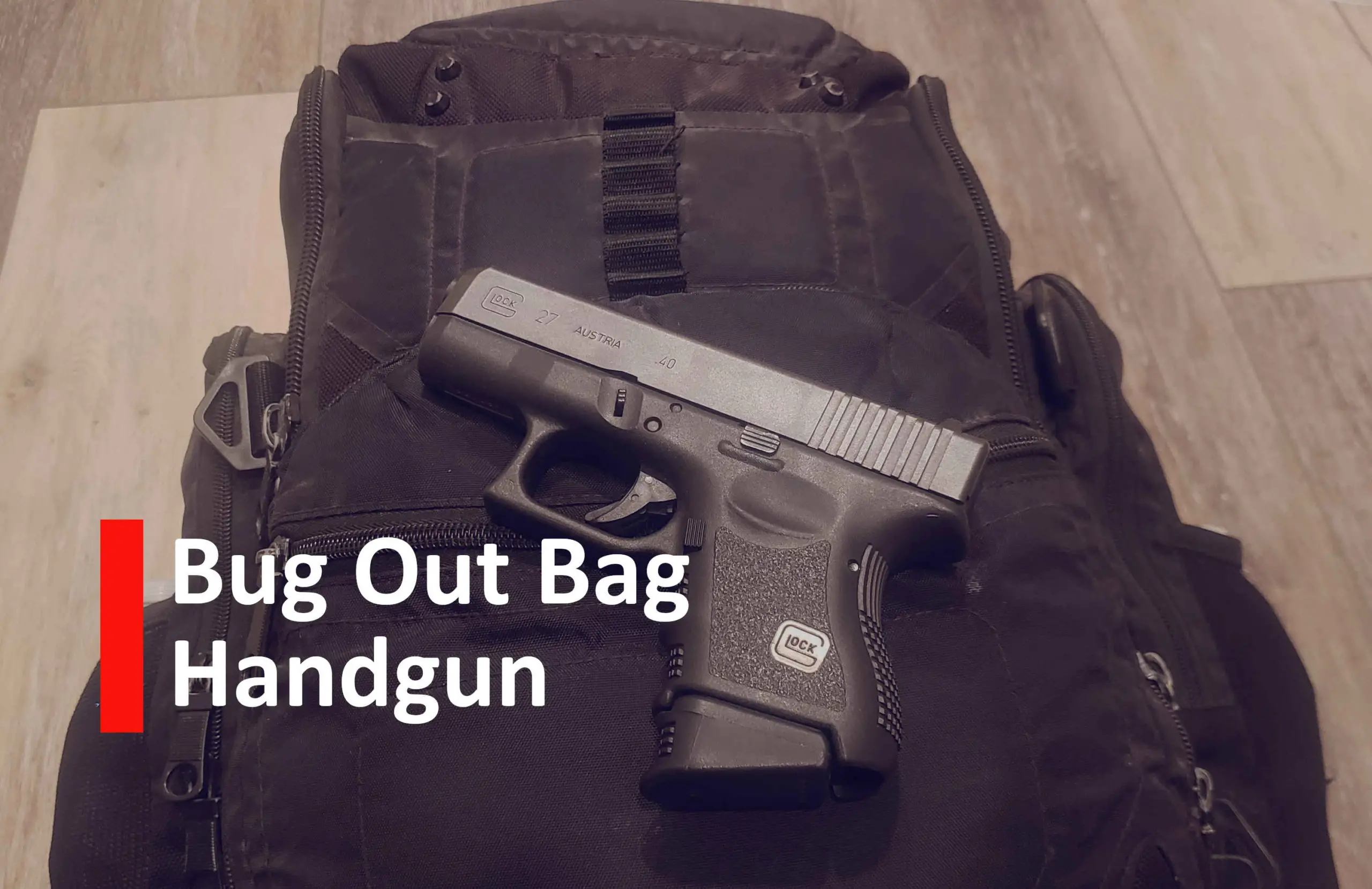 Bug Out Bag Handgun